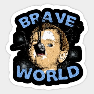 BRAVE WORLD Sticker